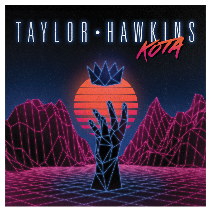 Taylor Hawkins - 'KOTA'