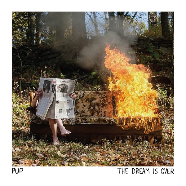 PUP- The Dream Is Over/ Εξώφυλλο