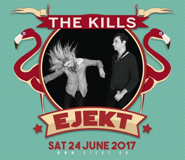 The Kills @Ejekt Festival 2017