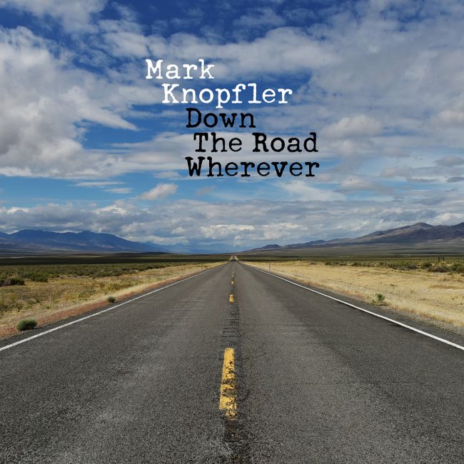 Mark Knopfler - Down The Road Wherever / Εξώφυλλο